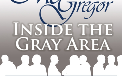 Inside the Gray Area – A New McGregor Podcast Coming Soon!