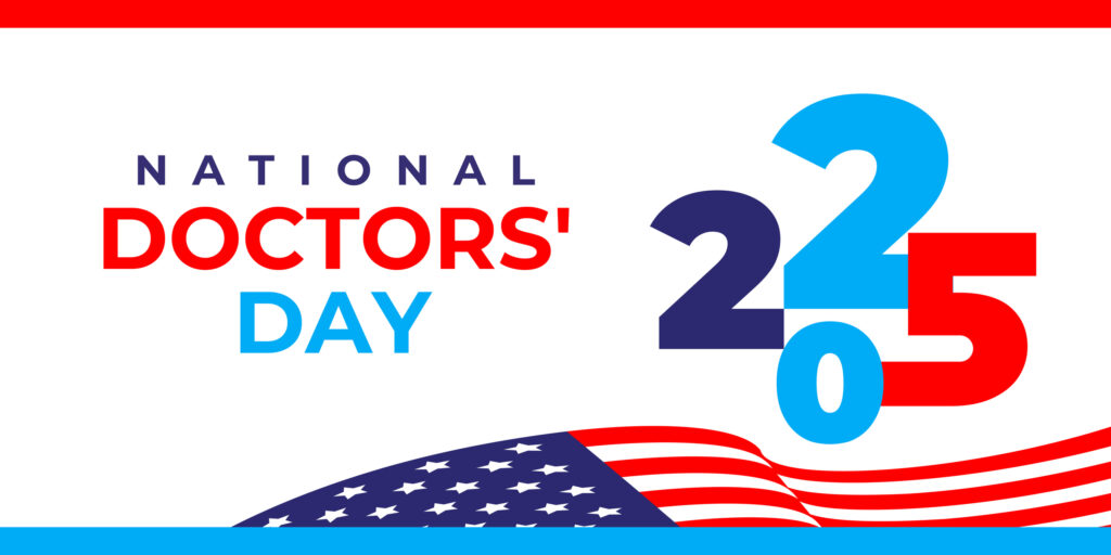 Celebration of National Doctors' Day with the year 2025 and an American flag theme.